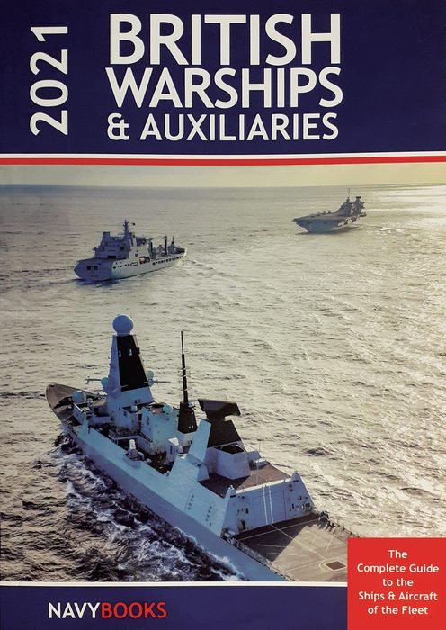 British Warships & Auxiliaries 2021